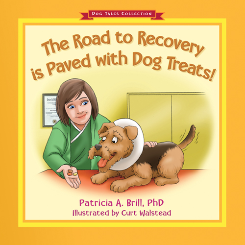 The Road to Recovery is Paved with Dog Treats bookcover