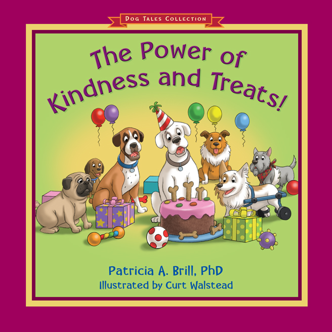 The Power of Kindness and Treats! cover